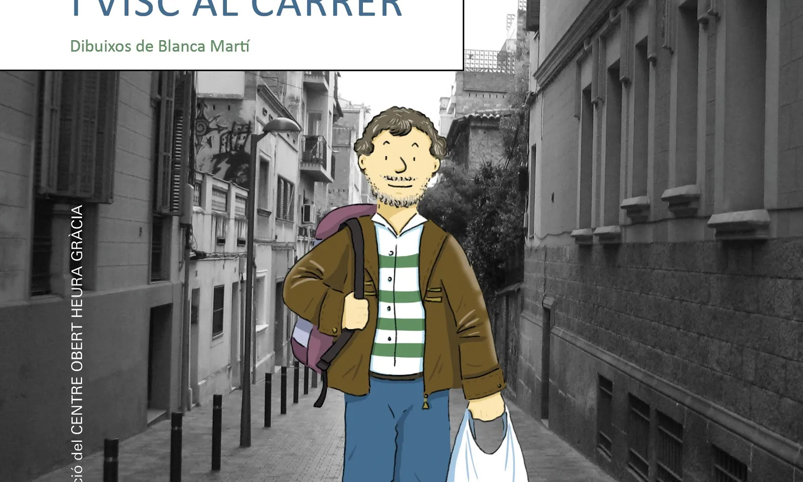 Portada del llibre "Em dic Pep i visc al carrer"